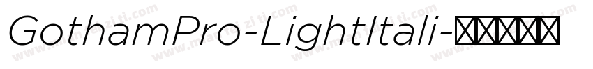 GothamPro-LightItali字体转换