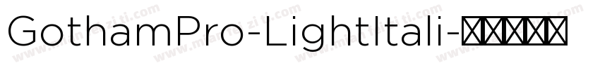 GothamPro-LightItali字体转换