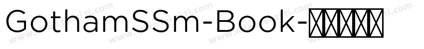 GothamSSm-Book字体转换