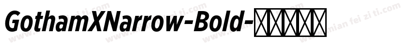 GothamXNarrow-Bold字体转换