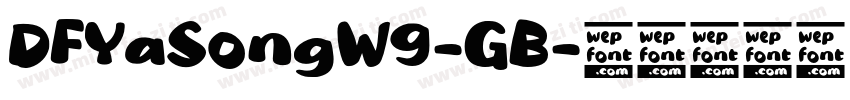DFYaSongW9-GB字体转换