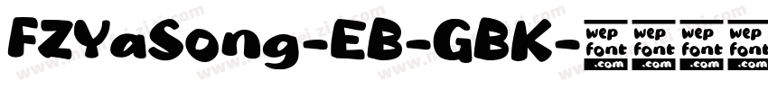 FZYaSong-EB-GBK字体转换