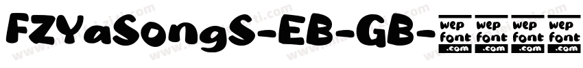 FZYaSongS-EB-GB字体转换