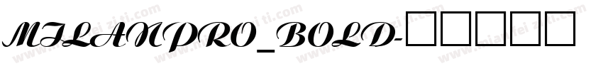 MILanPro_BOLD字体转换