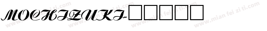 Mochizuki字体转换
