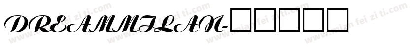 DREAMMILAN字体转换