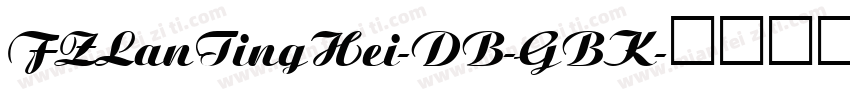 FZLanTingHei-DB-GBK字体转换