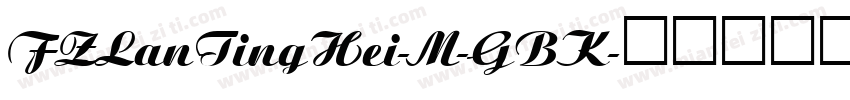 FZLanTingHei-M-GBK字体转换