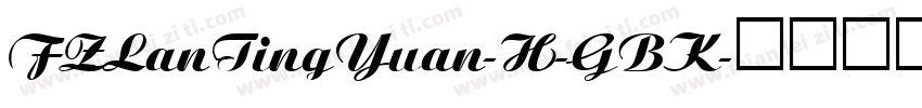 FZLanTingYuan-H-GBK字体转换
