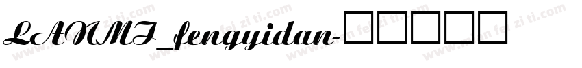 LANMI_fengyidan字体转换