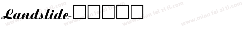 Landslide字体转换