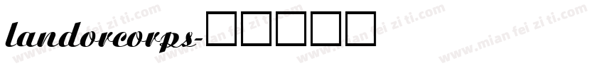 landorcorps字体转换