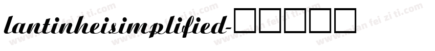 lantinheisimplified字体转换