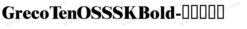 GrecoTenOSSSKBold字体转换