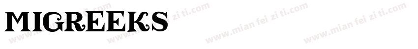 MiGreeks字体转换