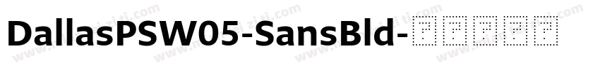 DallasPSW05-SansBld字体转换