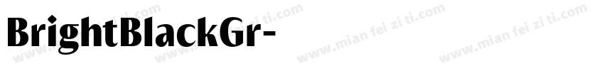 BrightBlackGr字体转换