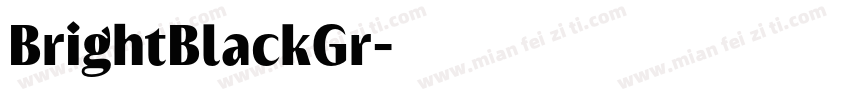 BrightBlackGr字体转换