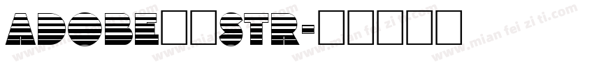 adobe黑体stR字体转换