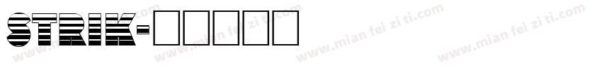 strik字体转换