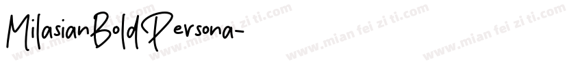MilasianBoldPersona字体转换