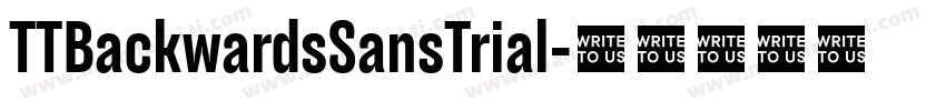 TTBackwardsSansTrial字体转换