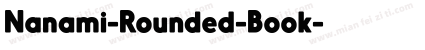 Nanami-Rounded-Book字体转换