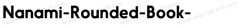 Nanami-Rounded-Book字体转换