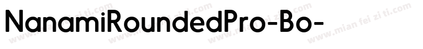 NanamiRoundedPro-Bo字体转换