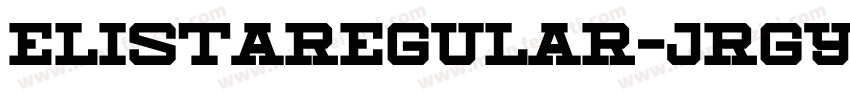 ElistaRegular-JRGym字体转换