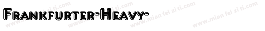 Frankfurter-Heavy字体转换