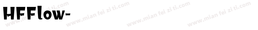 HFFlow字体转换