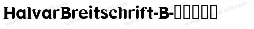 HalvarBreitschrift-B字体转换