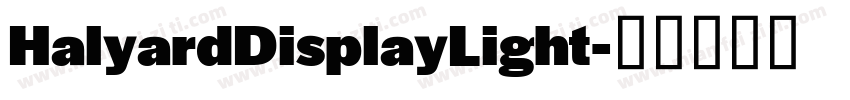 HalyardDisplayLight字体转换