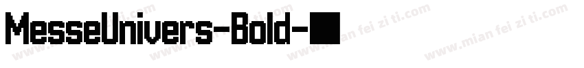 MesseUnivers-Bold字体转换