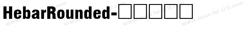 HebarRounded字体转换