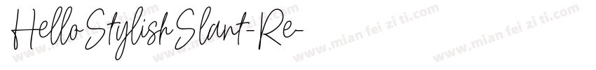 HelloStylishSlant-Re字体转换