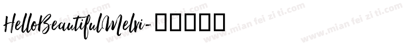 HelloBeautifulMelvi字体转换