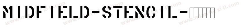 Midfield-Stencil字体转换