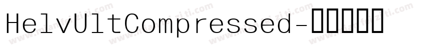 HelvUltCompressed字体转换