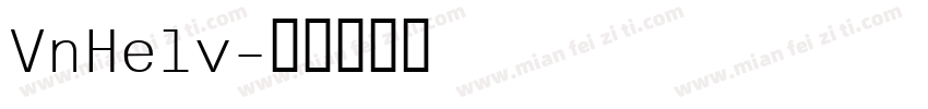 VnHelv字体转换