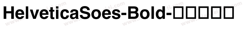 HelveticaSoes-Bold字体转换