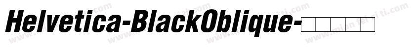 Helvetica-BlackOblique字体转换