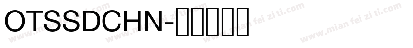 OTSSDCHN字体转换