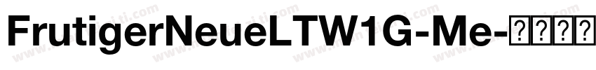 FrutigerNeueLTW1G-Me字体转换