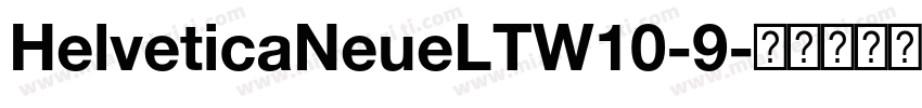 HelveticaNeueLTW10-9字体转换