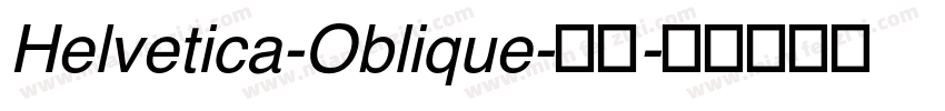 Helvetica-Oblique-普通字体转换