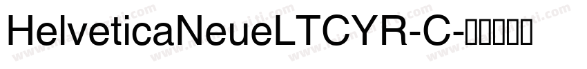 HelveticaNeueLTCYR-C字体转换