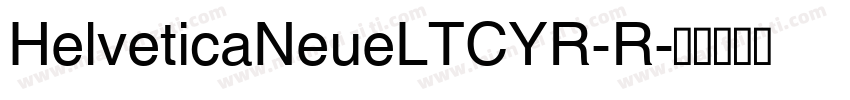 HelveticaNeueLTCYR-R字体转换
