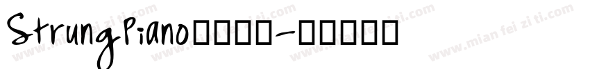 StrungPiano字体下载字体转换